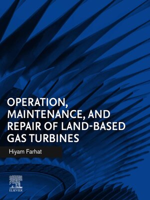 cover image of Operation, Maintenance, and Repair of Land-Based Gas Turbines